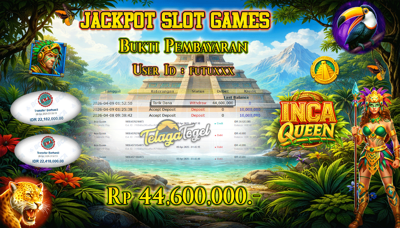 TELAGATOGEL JACKPOT SLOT INCA QUEEN ( PRAGMATIC PLAY) Rp 44,600,000.- LUNAS