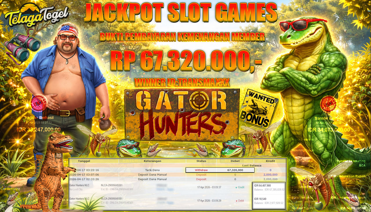TELAGATOGEL JACKPOT SLOT GATOR HUNTERS ( NO LIMIT CITY) Rp 67,320,000.- LUNAS