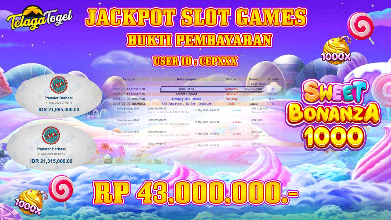 TELAGATOGEL JACKPOT SLOT SWEET BONANZA 1000 (PRAGMATIC PLAY) Rp 43,000,000.- LUNAS